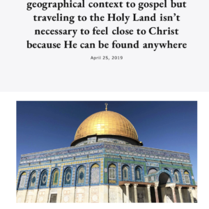 Jerusalem Center Provides Historical & Geographical Context